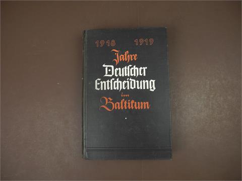 1 Buch "Jahre deutscher Entscheidung im Baltikum"