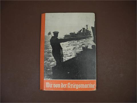 1 Buch "Wir von der Kriegsmarine"