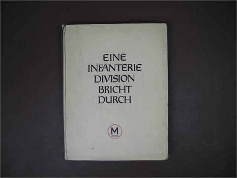 1 Buch "Eine Infanterie Division bricht durch"