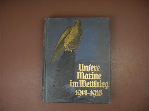 1 Buch "Unsere Marine im Weltkrieg 1914-1918"